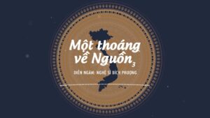 Một Thoáng Về Nguồn Việt Nam