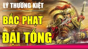 Cuộc Bắc Phạt Thần Thánh Của Lý Thường Kiệt