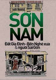 Đất Gia Định - Bến Nghé Xưa & Người Sài Gòn