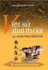 Việt Sử Giai Thoại Tập 7
