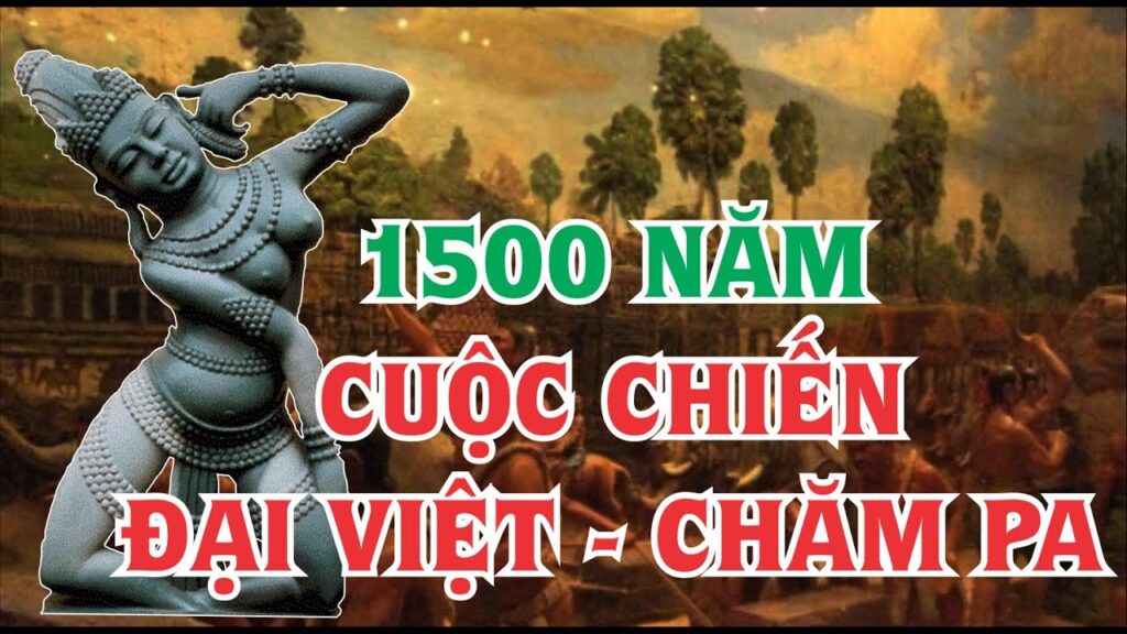 Quá Trình Đại Việt Thôn Tính Chăm Pa